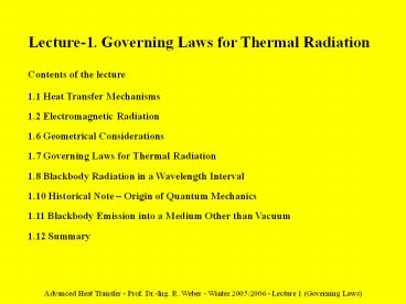 Lecture-1. Governing Laws for Thermal Radiation