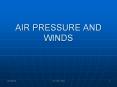 AIR PRESSURE AND WINDS PowerPoint PPT Presentation