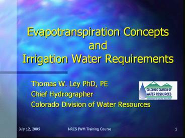 Evapotranspiration Concepts and Irrigation Water Requirements