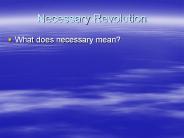 Necessary Revolution