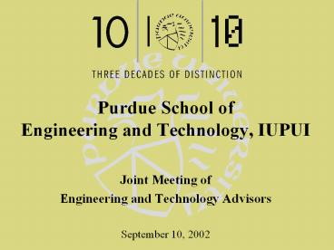 Purdue School of Engineering and Technology, IUPUI Joint