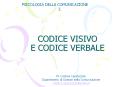 CODICE VISIVO E CODICE VERBALE PowerPoint PPT Presentation
