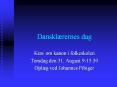 Dansklжrernes dag PowerPoint PPT Presentation