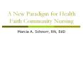 A New Paradigm for Health Faith Community Nursing PowerPoint PPT Presentation