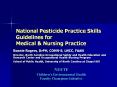 National Pesticide Practice Skills Guidelines for Medical & Nursing Practice PowerPoint PPT Presentation