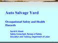 Auto Salvage Yard  Occupational Safety and Health Hazards PowerPoint PPT Presentation