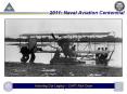 2011: Naval Aviation Centennial PowerPoint PPT Presentation