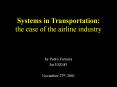 Systems in Transportation: the case of the airline industry PowerPoint PPT Presentation