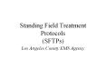 Standing Field Treatment Protocols (SFTPs) PowerPoint PPT Presentation
