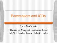 Pacemakers and ICDs