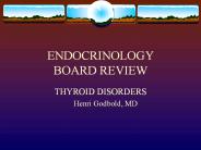 ENDOCRINOLOGY BOARD REVIEW