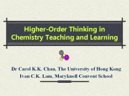 Higher-Order Thinking in Chemistry Teaching and Learning