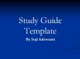 Study Guide Template By Soji Adewumi Why Study Guide Essence PowerPoint PPT Presentation