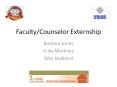 Faculty/Counselor Externship PowerPoint PPT Presentation