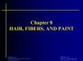 Chapter 8 HAIR, FIBERS, AND PAINT Introduction Hair is PowerPoint PPT Presentation