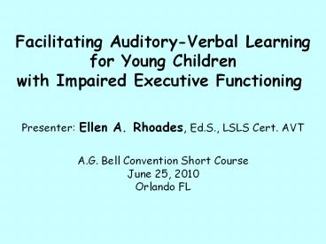 Facilitating Auditory-Verbal Learning for Young Children