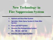 New Technology in Fire Suppression System