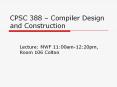 CPSC 388 – Compiler Design and Construction PowerPoint PPT Presentation