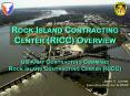 Rock Island Contracting Center (RICC) Overview PowerPoint PPT Presentation