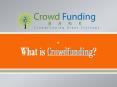 What is Crowdfunding PowerPoint PPT Presentation
