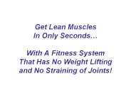 Get Lean Muscles In Only Seconds