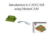 Introduction to CAD/CAM using MasterCAM