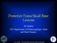 Posterior Fossa Skull Base Lesions Ali Sepehr UCI Department PowerPoint PPT Presentation