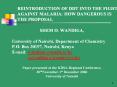 REINTRODUCTION OF DDT INTO THE FIGHT AGAINST MALARIA: HOW DANGEROUS IS THE PROPOSAL PowerPoint PPT Presentation