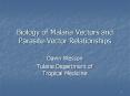 Biology of Malaria Vectors and Parasite-Vector Relationships PowerPoint PPT Presentation