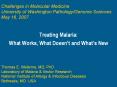 Treating Malaria: What Works, What Doesn’t and What’s New PowerPoint PPT Presentation