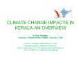 CLIMATE CHANGE IMPACTS IN KERALA-AN OVERVIEW PowerPoint PPT Presentation