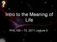 Intro to the Meaning of Life PowerPoint PPT Presentation