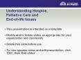 Understanding Hospice, Palliative Care and End-of-life Issues PowerPoint PPT Presentation
