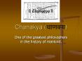 Chanakya (      ) One of the greatest philosophers in the PowerPoint PPT Presentation