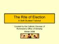 The Rite of Election A Self-Guided Tutorial PowerPoint PPT Presentation