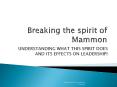Breaking the spirit of Mammon PowerPoint PPT Presentation