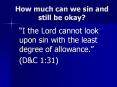 How much can we sin and still be okay? PowerPoint PPT Presentation