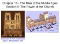 Chapter 13 - The Rise of the Middle Ages Section 5: The Power of the Church PowerPoint PPT Presentation