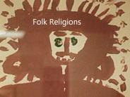 Folk Religions