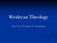 Wesleyan Theology PowerPoint PPT Presentation