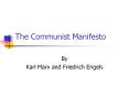 The Communist Manifesto PowerPoint PPT Presentation