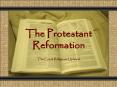 The Protestant Reformation PowerPoint PPT Presentation