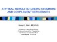 Atypical HUS and Complement Deficiencies PowerPoint PPT Presentation