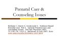 Prenatal Care & Counseling Issues PowerPoint PPT Presentation