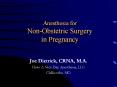 Anesthesia for Non-Obstetric Surgery in Pregnancy PowerPoint PPT Presentation
