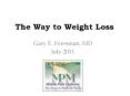 The Way to Weight Loss PowerPoint PPT Presentation