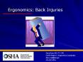 Ergonomics: Back Injuries PowerPoint PPT Presentation