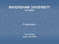 RAVENSHAW UNIVERSITY PowerPoint PPT Presentation