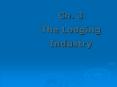 Ch. 3 The Lodging Industry PowerPoint PPT Presentation