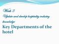 Week 3 Update and develop hospitality industry knowledge Key Departments of the hotel PowerPoint PPT Presentation